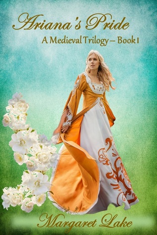 Ariana's Pride (A Medieval Trilogy, #1)