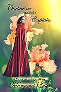 Catherine and the Captain