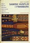 Samisk Husflid I Finnmark (Samiske Samlinger, #16) Samisk Husflid I Finnmark (Samiske Samlinger, #16)