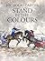 Stand by the Colours (The Shadow on the Crown Book 5)