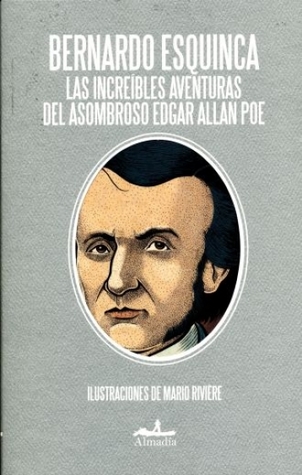Las increíbles aventuras del asombroso Edgar Allan Poe (Paperback)