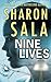 Nine Lives (Cat Dupree, #1) by Sharon Sala