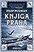 Knjiga Praha I – Divlja lep...