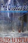 The Cloudburst: "The will to survive is a force that never discriminates."