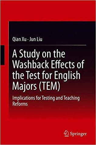 A Study on the Washback Effects of the Test for English Majors (TEM)