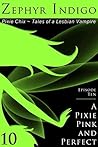 A Pixie Pink and Perfect (The Pixie Chix Book 10)