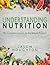 Understanding Nutrition: The Complex Solution to the Simple Problem
