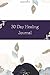 30 Day Healing Journal: Women's Guide To Self Healing
