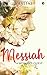 Messiah: A Woman's Quest…