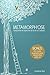 METAMORPH'OSE: Transformer les épreuves de la vie en cadeaux (French Edition)