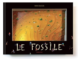Le Fossile (Hardcover)