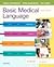Evolve Resources for Basic Medical Language, 6th Edition