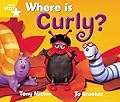 Where is Curly?