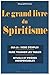 le grand livre du spiritisme by Pascal Perrot
