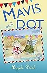 Mavis and Dot
