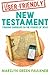 The User-Friendly New Testament: Finding Ourselves in the Stories of Jesus