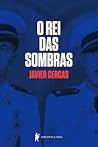 O Rei das Sombras by Javier Cercas