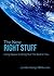 The New Right Stuff by Loretta Hidalgo Whitesides The New Right Stuff by Loretta Hidalgo Whitesides