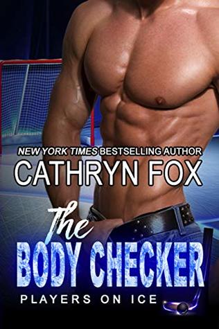 The Body Checker (Players on Ice, #3)