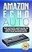 Amazon Echo Auto by Alexa Brown