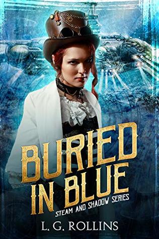 Buried in Blue (Steam and Shadow #1)