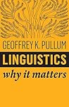 Linguistics: Why ...