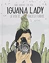 Iguana Lady: La v...