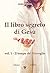 Il libro segreto di Gesù vol. 1 by Daniel Meurois