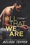 All That We Are