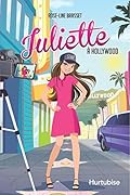 Juliette à Hollywood