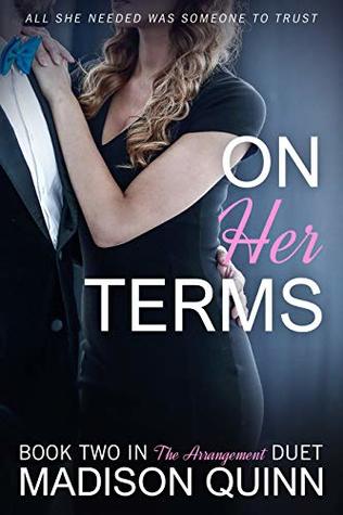 On Her Terms (The Arrangement Duet Book 2)