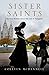 Sister Saints: Mormon Women since the End of Polygamy