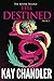 The Destined: Sequel to The...