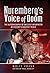 Nuremberg's Voice of Doom by Wolfe Frank