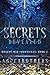 Secrets Revealed (Dragon Wa...