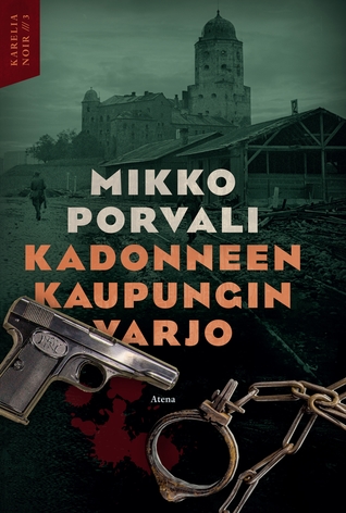 Kadonneen kaupungin varjo (Hardcover)