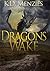 Dragons Wake