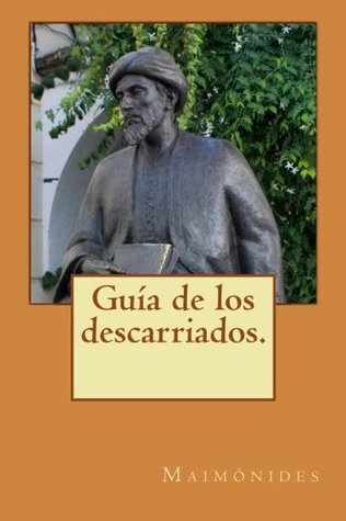 Guía de los descarriados. (Spanish Edition)