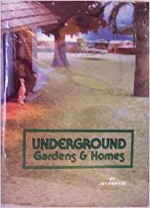 Underground Gardens and Homes