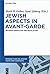 Jewish Aspects in Avant-Gar...
