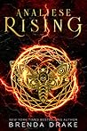 Analiese Rising by Brenda Drake