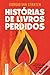 Histórias de Livros Perdidos