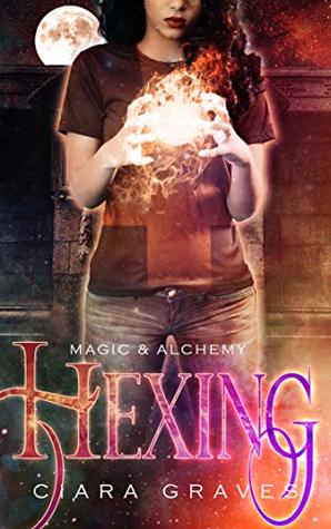 Hexing (Magic & Alchemy #1)