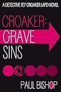 Croaker: Grave Sins