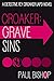 Croaker: Grave Sins (Fey Cr...