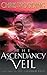 The Braided Path: Ascendancy Veil Bk. 3