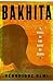 Bakhita: A Novel of the Saint of Sudan