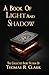 A Book Of Light And Shadow