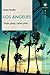 Los Angeles. Single, gangi i zieloni piraci by Rainer Strecker