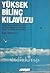 Yüksek Bilinç Kılavuzu